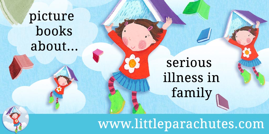 Little Parachutes • children's picture books about Serious ...