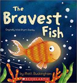 The Bravest Fish
