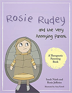 Rosie Rudey and the very Annoying Parent