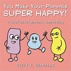 You Make Your Parents Super Happy