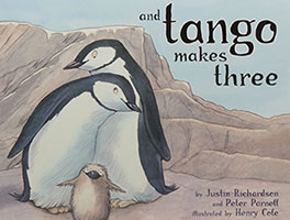 And Tango Makes Three by Justin Richardson and Peter Parnell