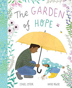 The Garden of Hope by Isabel Otter