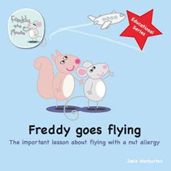 Freddy Goes Flying: The Important Lesson of Flying with an Allergy