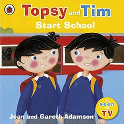 Start School (Topsy and Tim)