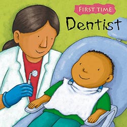 Dentist (First Time)