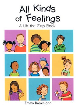 All Kinds of Feelings: a Lift-the-Flap Book