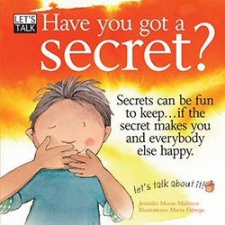 Let's Talk: Have you got a Secret?