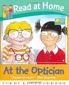 Read at Home: First Experiences: At the Optician