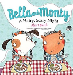 Bella and Monty: A Hairy Scary Night