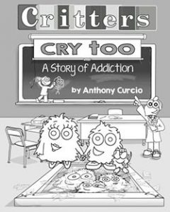 Critters Cry Too: Explaining Addiction to Children