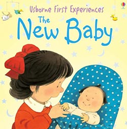 The New Baby (Usborne First Experiences)