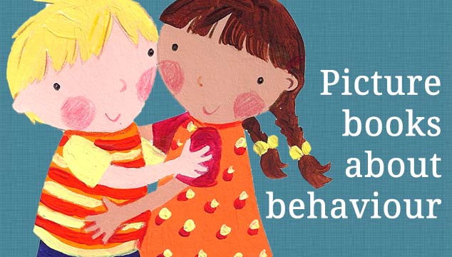 Picture books about behaviour